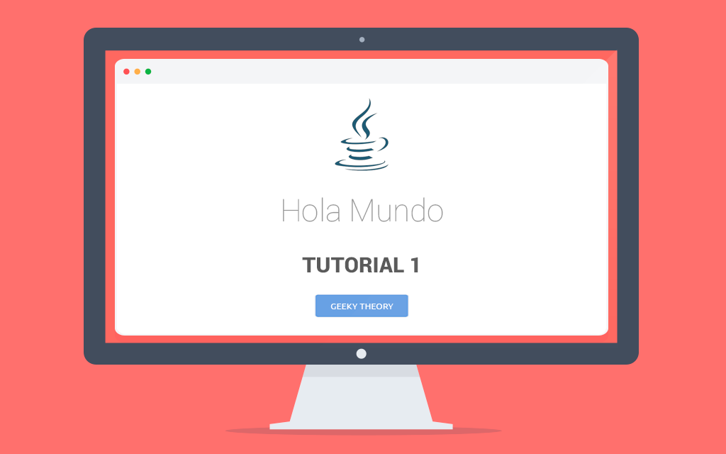Tutorial 1 Java: Hola Mundo