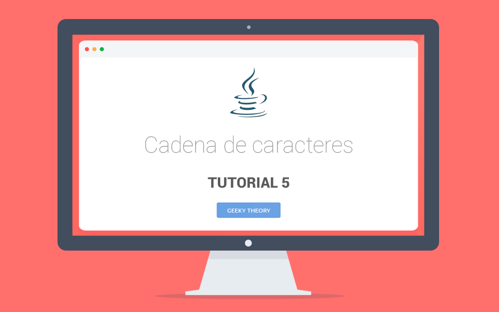 Tutorial 5 Java: Cadenas de caracteres