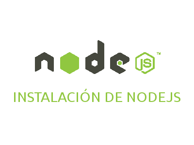 Instalación de NodeJS