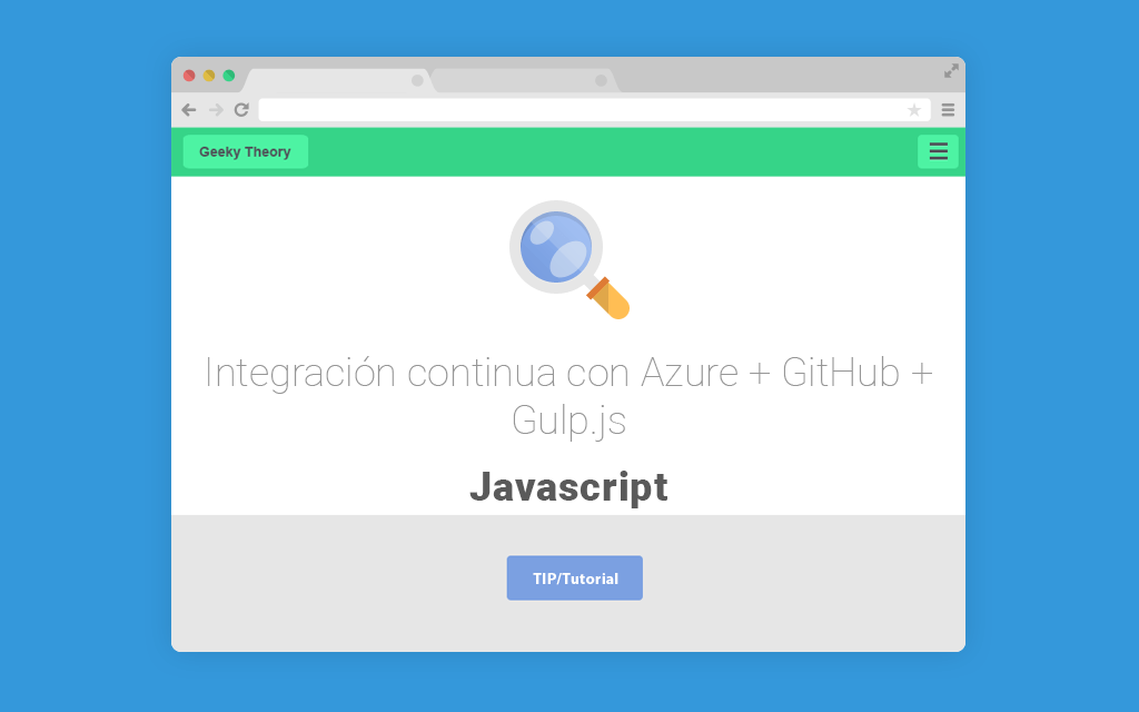 Integración continua con Azure + GitHub + Gulp.js Parte I